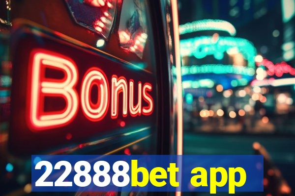 22888bet app